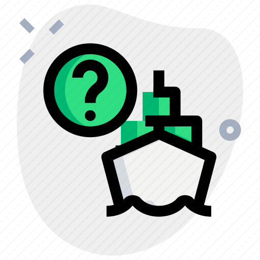 Ship, shipping, question mark, sea icon - Download on Iconfinder