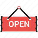 open shop, open sign