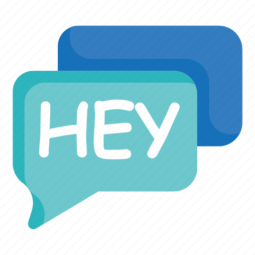 Hey, chat, communication, talk, speech, message, email icon - Download on Iconfinder