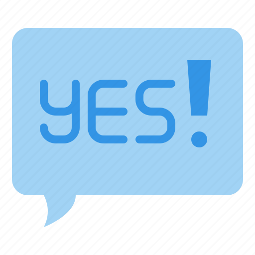 Speech, bubble, yes, dialogue, message icon - Download on Iconfinder