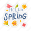 spring, time, season, flower, nature, hello 