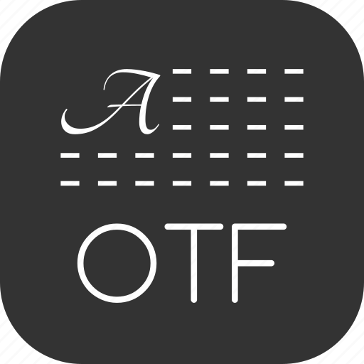 Otf, fontopentype icon - Download on Iconfinder