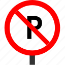 no, parking, no parking, traffic, traffic sign