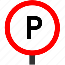 parking, parking sign, parking symbol, garage, traffic light signs, car, road