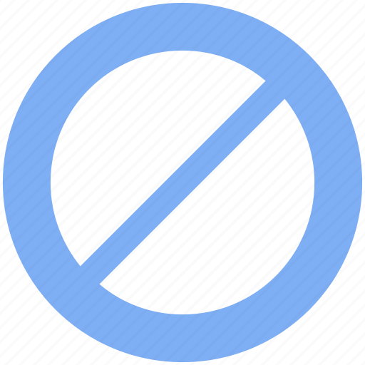 Ban, ban sign, cancel, no, no entry, prohibit icon - Download on Iconfinder