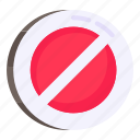 stop, forbidden, blocked, ban, prohibition